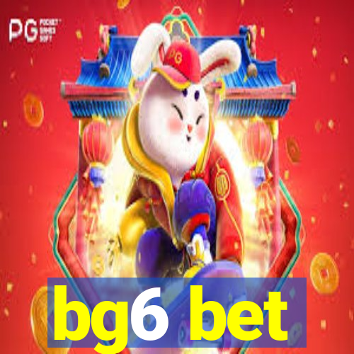 bg6 bet